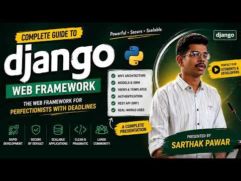 Django Full Presentation | Complete Guide to Django Web Framework | Python Web Development