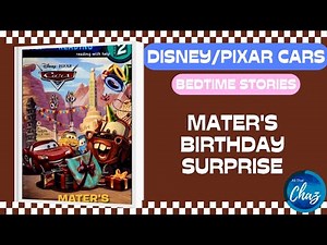 Birthday Bedtime Stories: Disney Pixar Cars Mater's Birthday Surprise