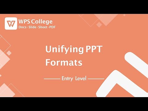 [WPS Office] PPT 1.5: How to unifying PPT formats in WPS Presentation [Tutorial]