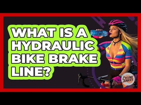 What Is A Hydraulic Bike Brake Line?