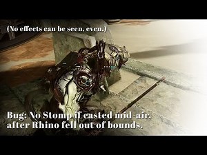 Bug: If Rhino fell out of bounds, Rhino Stomp will lose its functionality, if it is casted mid-air.
