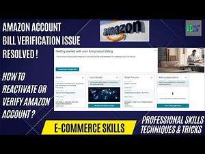 Amazon Bill Verification Issue Resolved | How To Reactivate or Verify Amazon Deactivated Account