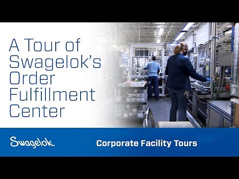 Swagelok Manufacturing Virtual Tour: Assembly and Order Fulfillment Center