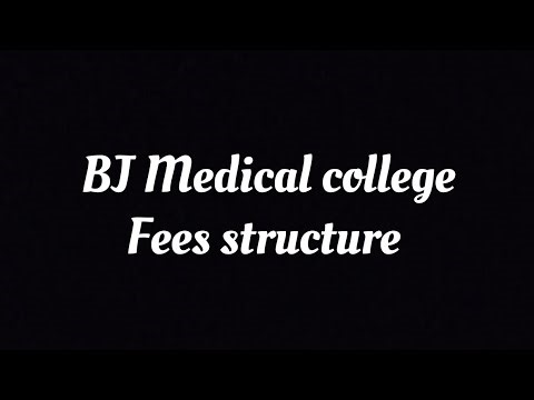 BJ Medical College Fees Structure 2025