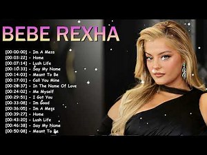 Bebe Rexha – Full album with hits like I Got You, Sacrifice and more fan favorites