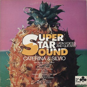 Caterina & Silvio - Super Star Sound - Latin Voices And Guitars