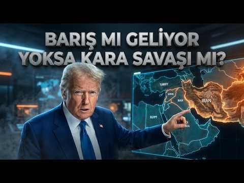 Barış mı Geliyor Yoksa Kara Savaşı mı