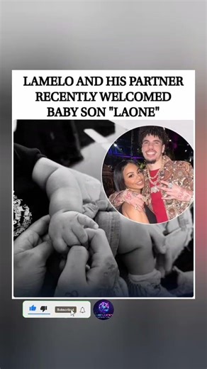 LaMelo & Ana Montana welcome baby LaOne! The next generation of Ball is here. ✨ #shorts #viral