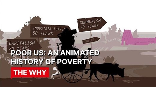 Poor Us - An Animated History of Poverty⎜WHY POVERTY?