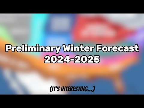 Preliminary Winter Forecast 2024-2025