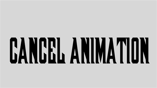 cancel animation