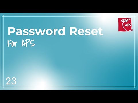 Passwords - APS Quick Tips #23 - How to Reset a Password in APS