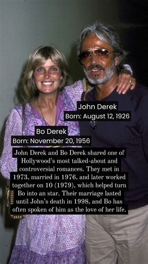 John Derek and Bo Derek: The Controversial Romance That Changed Hollywood
