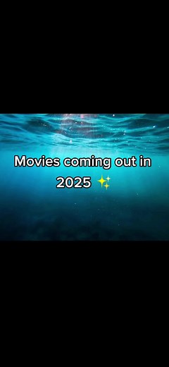 Exciting Movies Coming Out in 2025