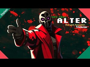 New Hero "ALTER" The Ranged Assassin Trickster Abilities Explain ! (Bullet Echo)