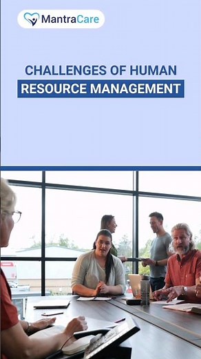 Challenges of Human Resource Management | human resource management,hr challenges,human resources