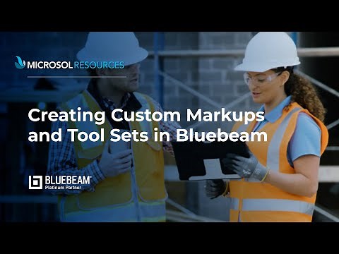 Creating Custom Markups and Tool Sets in Bluebeam