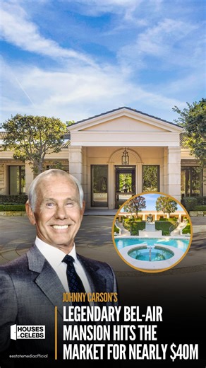 Estate Media | A piece of Hollywood history is officially for sale. 🎤🏡 Johnny Carson’s former Bel-Air mansion — once home to the late-night legend himself... | Instagram