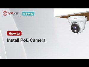 How to Install Anpviz IP PoE Turret Camera (U Series)