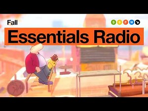 Essentials Radio - chill beats to enjoy Fall to 🍁