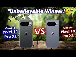 📱 Google Pixel 11 Pro XL Vs Pixel 10 Pro XL ⚡ Ultimate Camera, Battery & Performance Test!