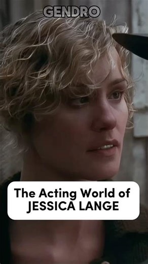 The Acting World of JESSICA LANGE #shorts #jessicalange