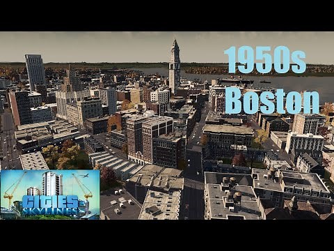 1950s Boston recreated in Cities Skylines