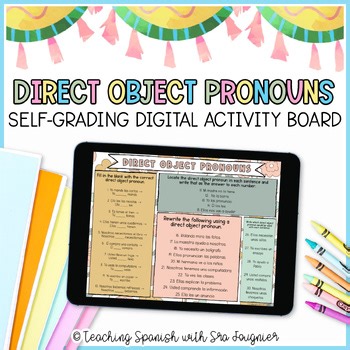Spanish Direct Object Pronouns Digital Self Checking Activity