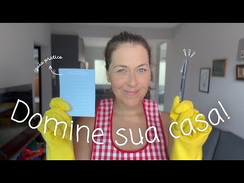 CRONOGRAMA DE LIMPEZA DOMÉSTICA | Como Criar um Manual de Instrução da Casa - Um Guia Prático.