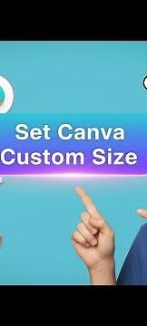 How to Create Design with Custom Dimensions on Canva