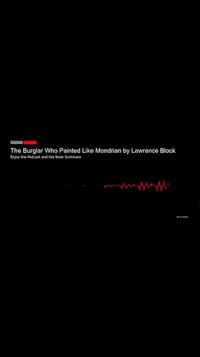 The Burglar Who Painted Like Mondrian by Lawrence Block short