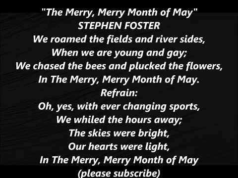 The MERRY MERRY MONTH of MAY by STEPHEN FOSTER Lyrics Words Sing Along Song