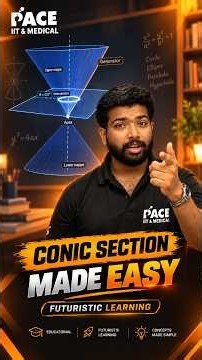 Conic Section Made Easy by Sankalp Sir | PACE Shorts