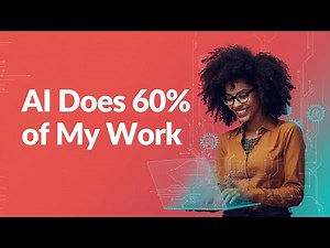 How to Use AI to Automate 60% of Your Job