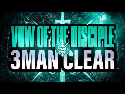3 MAN VOW OF THE DISCIPLE FULL RAID - Destiny 2 Witch Queen