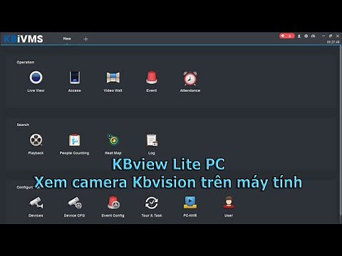 KBIVIEW Lite PC Hướng dẫn Tải & Cài đặt Kbvision trên máy tính