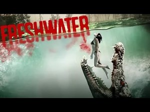 Freshwater (2016)#review #killer #alligator #pet