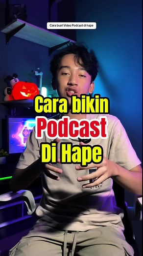 Cara Mudah Bikin Video Podcast di Hape