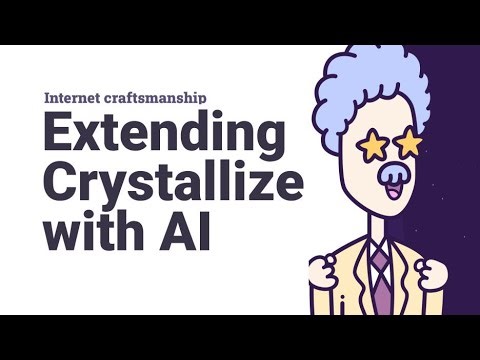 Extending Crystallize with AI — using AI to build it
