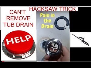 Corroded bath tub drain removal - using hacksaw - "Pain in the Drain"