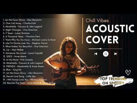 Golden Hour Vibes 🌅🎧 || English Acoustic Cover Songs That Feel Like Magic (Trending on Spotify)