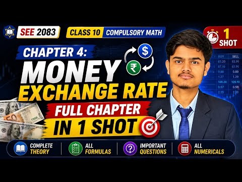 Class 10 Math Chapter 4 Money Exchange Rate | Full Chapter One Shot | SEE 2083