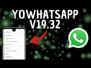 ✅ YOWHATSAPP V19.32 - BAIXAR E INSTALAR YOWHATSAPP 2022
