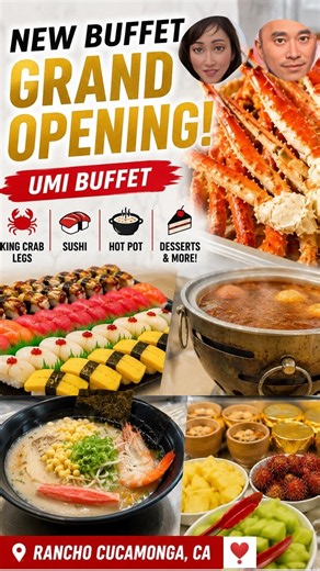 🦀 Grand Opening! New Umi Buffet in Rancho Cucamonga, CA! 盛大開幕! 全新的 Umi 自助餐廳！