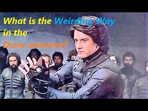 The Weirding Way Explained | Dune Lore