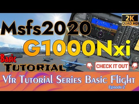 Msfs2020 & Working Title G1000nxi Basic tutorial & flight plan. Vfr Basic flight lesson Ep.2 c172