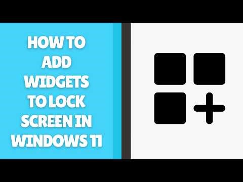 How to Add Widgets to Lock Screen in Windows 11