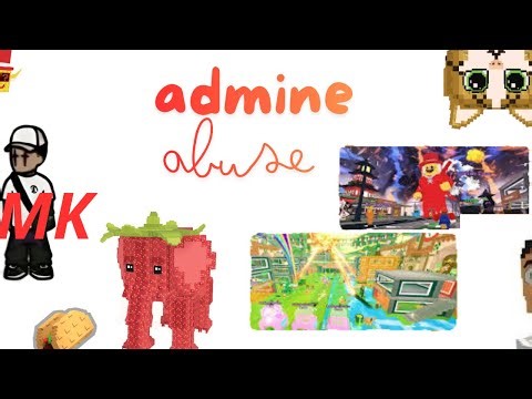 🔴 ADMINE ABUSE !!!! 🔴