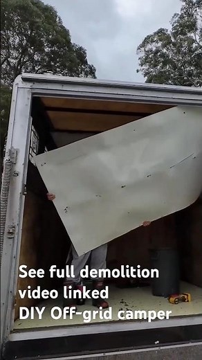 What a difference! Full demolition video linked of DIY Off-grid camper series