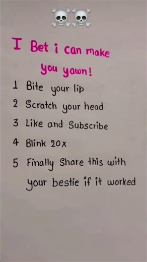 i bet i can make you yawn 🥱